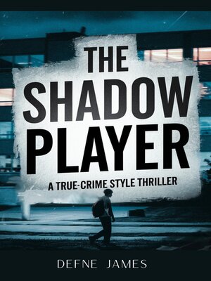cover image of The Shadow Player